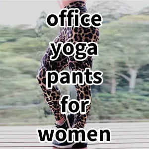 Top 5 Best-selling office yoga pants for women