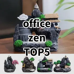 Top 5 Best-selling office zen