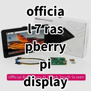 Top 5 Best-selling official 7 raspberry pi display