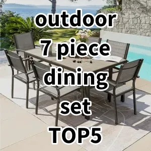 Top5 Best-selling outdoor 7 piece dining set