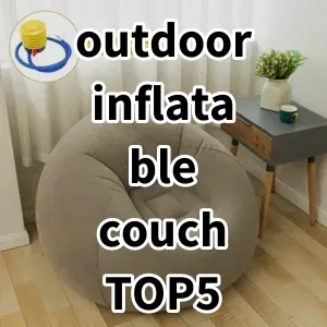 Top5 Best-selling outdoor inflatable couch