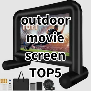 Top5 Best-selling outdoor movie screen