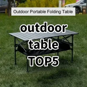 Top5 Best-selling outdoor table