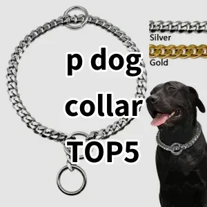 Top 5 Best-selling p dog collar