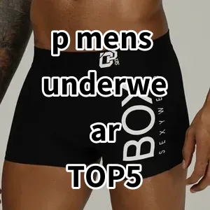 Top5 Best-selling p mens underwear