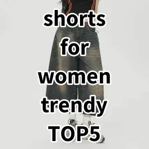 Top5 Best-selling shorts for women trendy