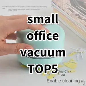 Top 5 Best-selling small office vacuum