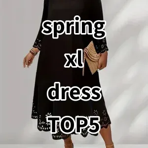 Top 5 Best-selling spring xl dress