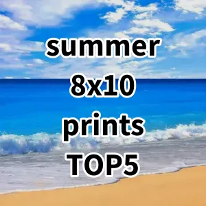 Top 5 Best-selling summer 8x10 prints