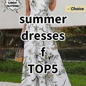 Top 5 Best-selling summer dresses f