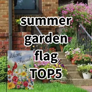 Top 5 Best-selling summer garden flag