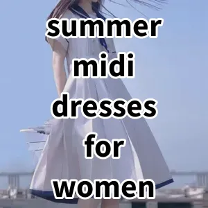 Top 5 Best-selling summer midi dresses for women 2024