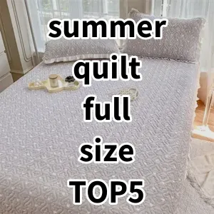 Top 5 Best-selling summer quilt full size