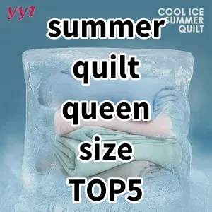 Top 5 Best-selling summer quilt queen size