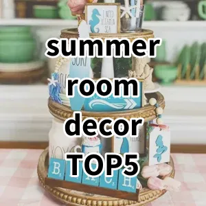 Top 5 Best-selling summer room decor