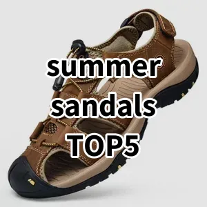 Top 5 Best-selling summer sandals