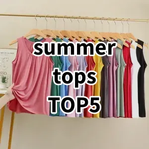 Top 5 Best-selling summer tops