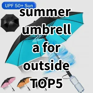 Top 5 Best-selling summer umbrella for outside