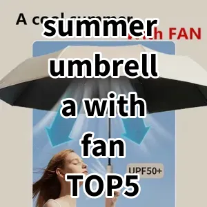 Top 5 Best-selling summer umbrella with fan