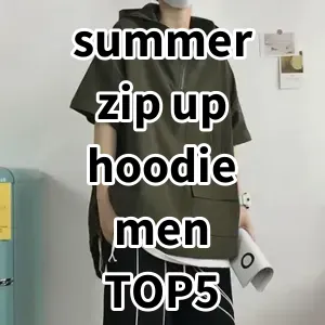 Top 5 Best-selling summer zip up hoodie men