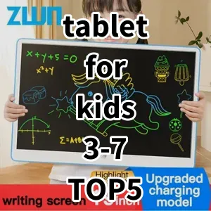 Top 5 Best-selling tablet for kids 3-7