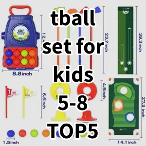 Top5 Best-selling tball set for kids 5-8