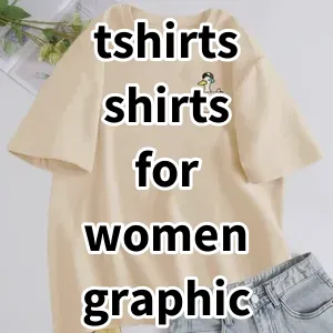 2024 Top5 Best-selling tshirts shirts for women graphic