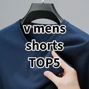 Top5 Best-selling v mens shorts