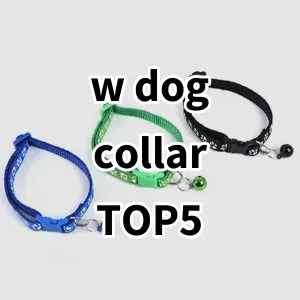 Top 5 Best-selling w dog collar