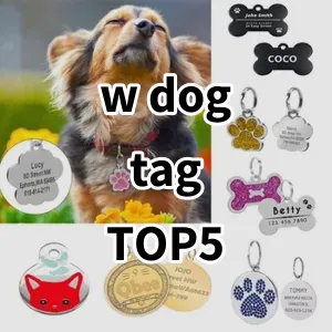 Top 5 Best-selling w dog tag