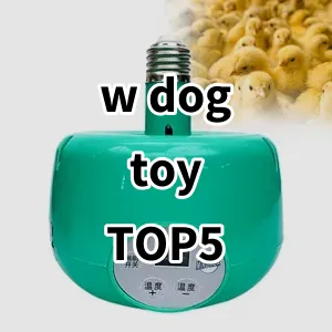 Top 5 Best-selling w dog toy