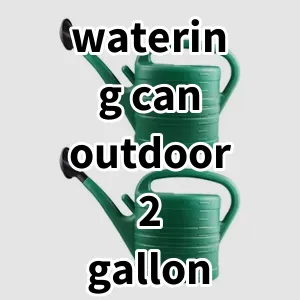 Top5 Best-selling watering can outdoor 2 gallon