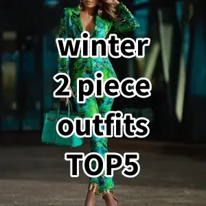 Top 5 Best-selling winter 2 piece outfits