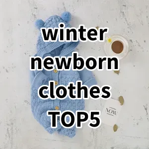 Top 5 Best-selling winter newborn clothes