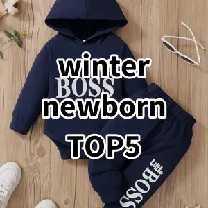 Top 5 Best-selling winter newborn