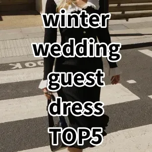 Top 5 Best-selling winter wedding guest dress