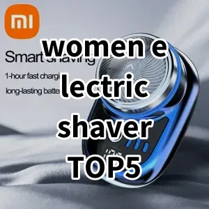 2024 Top5 Best-selling women electric shaver