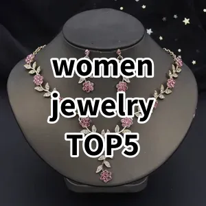 2024 Top5 Best-selling women jewelry