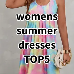 2024 Top5 Best-selling womens summer dresses