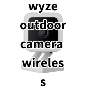 Top5 Best-selling wyze outdoor camera wireless