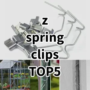 Top 5 Best-selling z spring clips