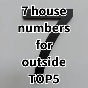 2024 Top5 Cost Effective 7 house numbers for outside