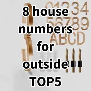 2024 Top5 Cost Effective 8 house numbers for outside