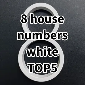 2024 Top5 Cost Effective 8 house numbers white