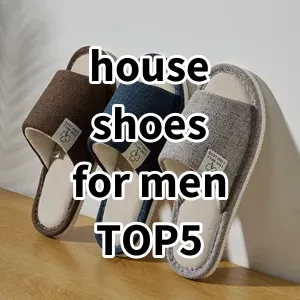 2024 Top5 Cost Effective house shoes for men