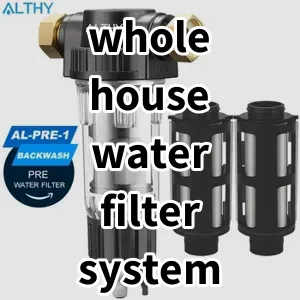 2024 Top5 Cost Effective whole house water filter system