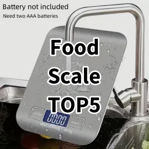 Cost-effective Food Scale Ranking Top 5