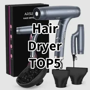 Cost-effective Hair Dryer Ranking Top 5