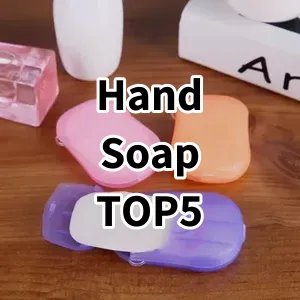 Cost-effective Hand Soap Ranking Top 5