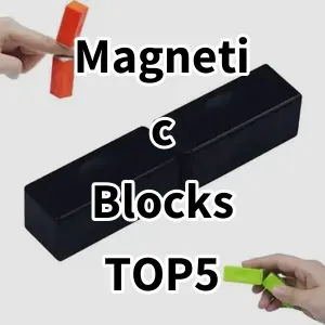 Cost-effective Magnetic Blocks Ranking Top 5